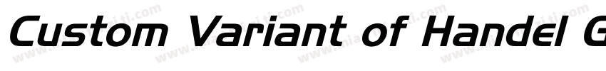 Custom Variant of Handel Gothic字体转换